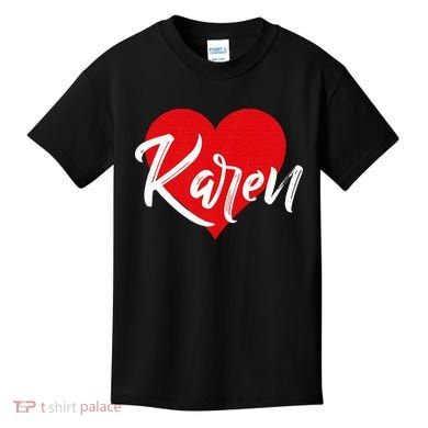 I Love Karen First Name Kids T-Shirt