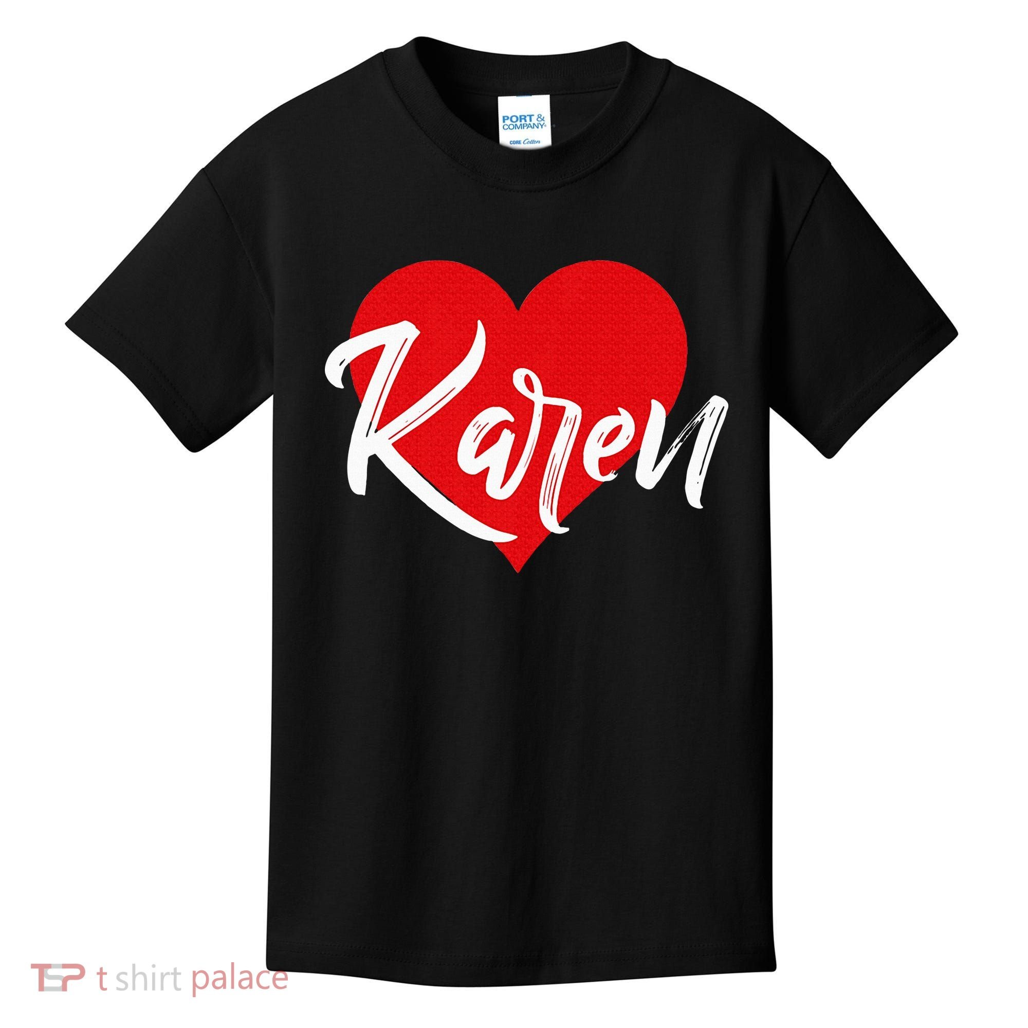 I Love Karen First Name Kids T-Shirt