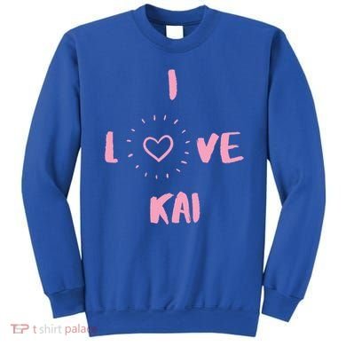 I Love Kai I Heart Kai Fun Kai Sweatshirt