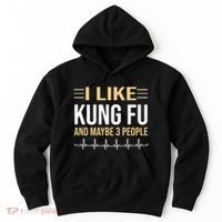 I Like Kung Fu And Maybe 3 People Hoodie thumb 0