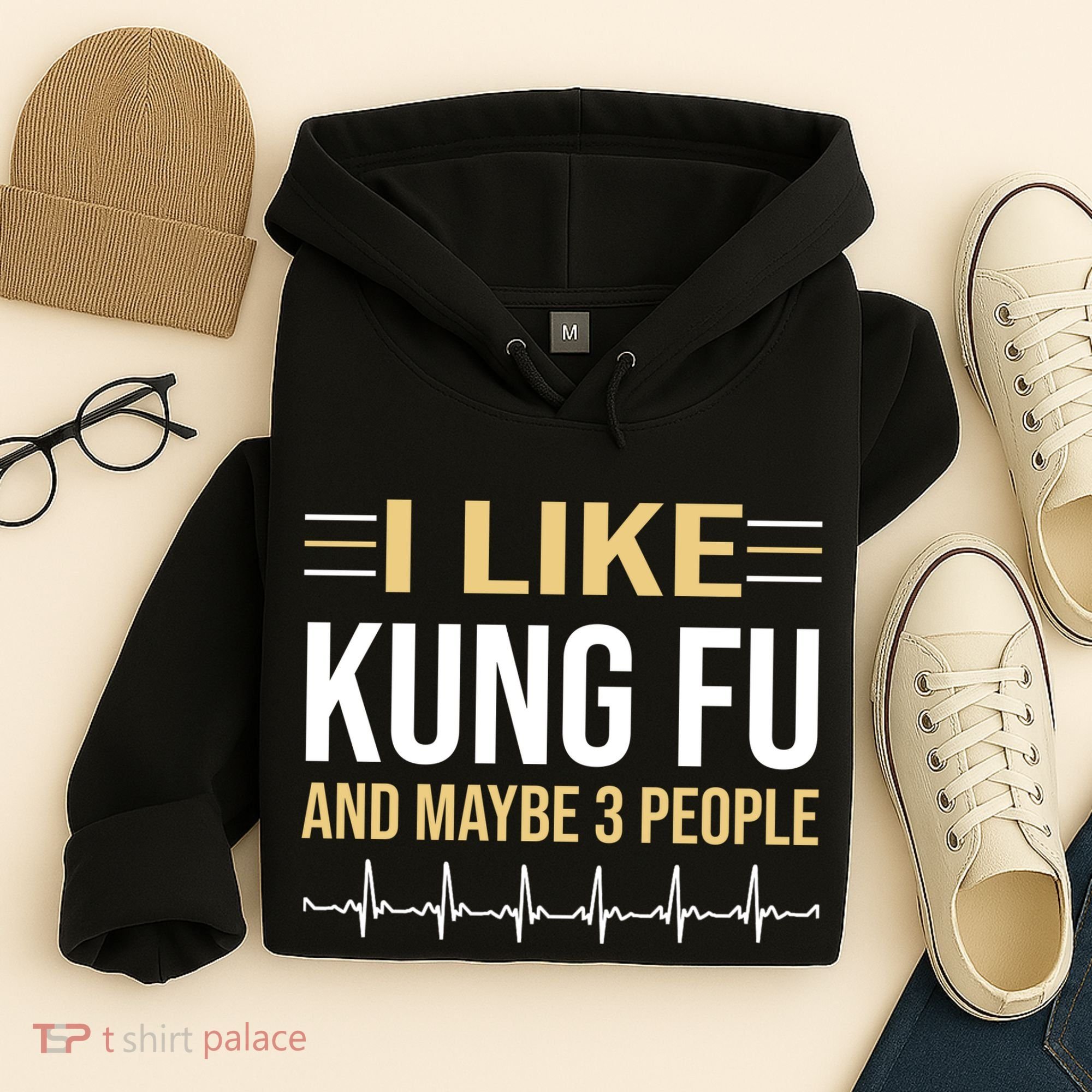 I Like Kung Fu And Maybe 3 People Hoodie