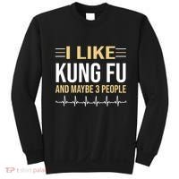 I Like Kung Fu And Maybe 3 People Sweatshirt thumb 0
