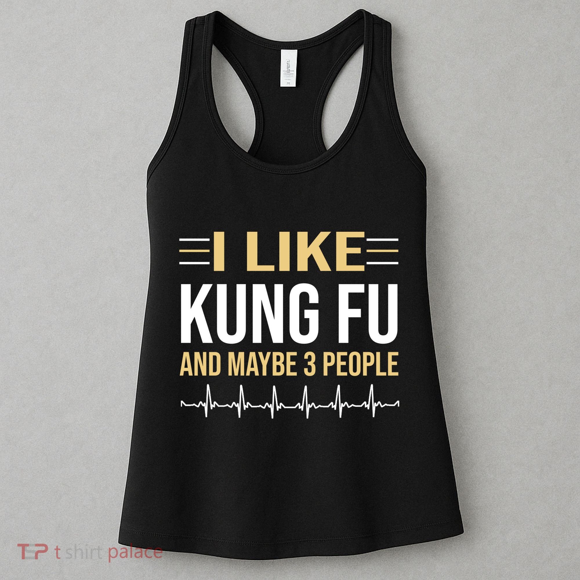 I Like Kung Fu And Maybe 3 People Women's Tank Top