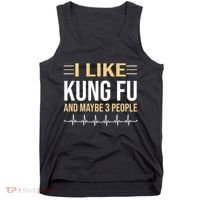 I Like Kung Fu And Maybe 3 People Tank Top thumb 0