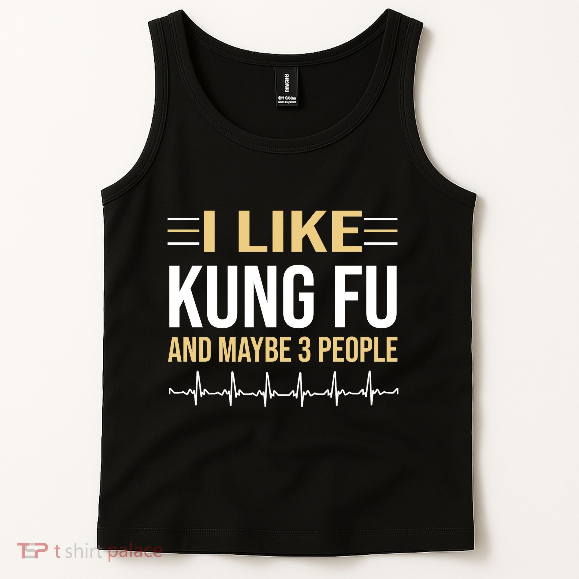 I Like Kung Fu And Maybe 3 People Tank Top