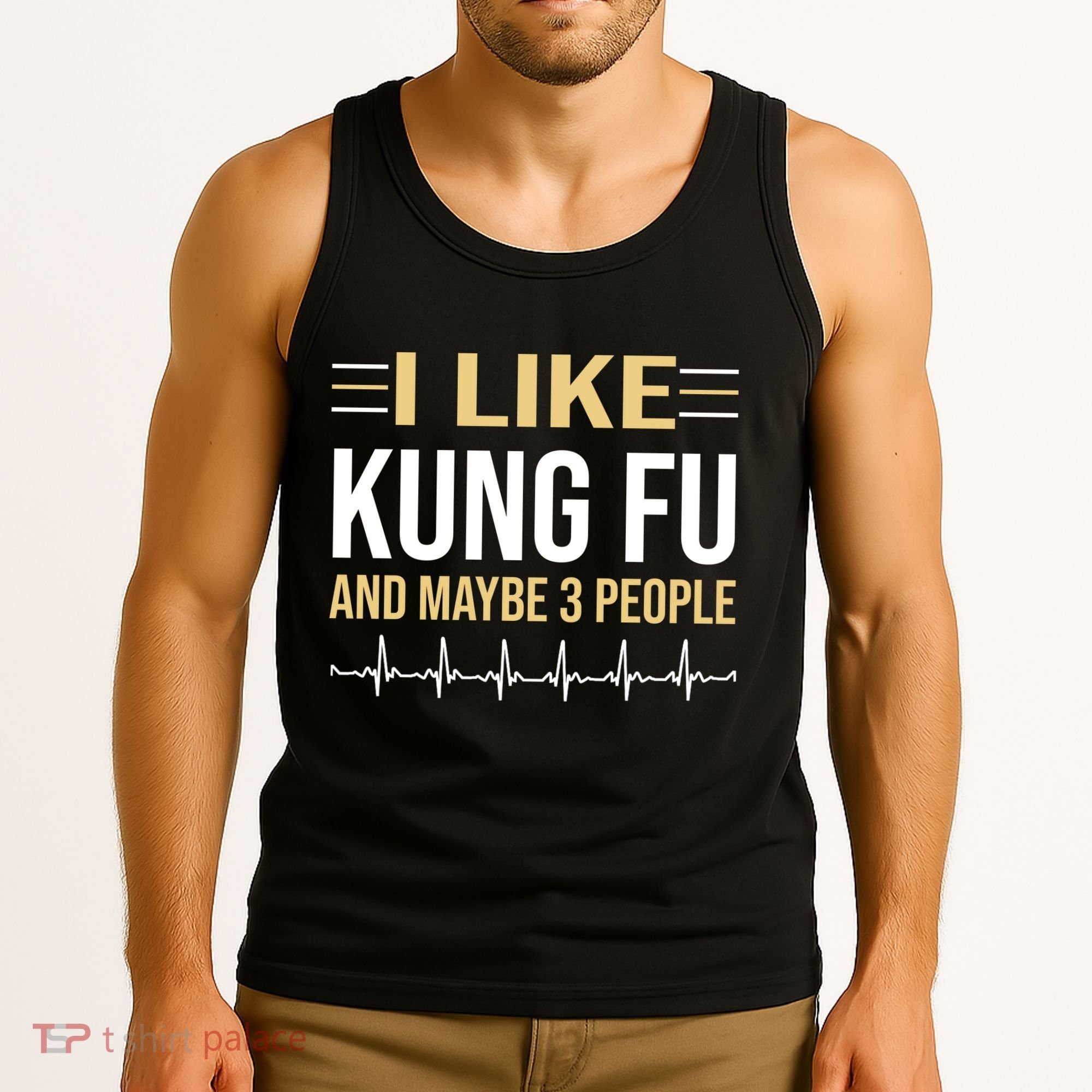 I Like Kung Fu And Maybe 3 People Tank Top