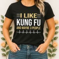 I Like Kung Fu And Maybe 3 People Women's T-Shirt thumb 2