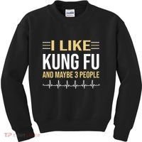 I Like Kung Fu And Maybe 3 People Kids Sweatshirt thumb 0
