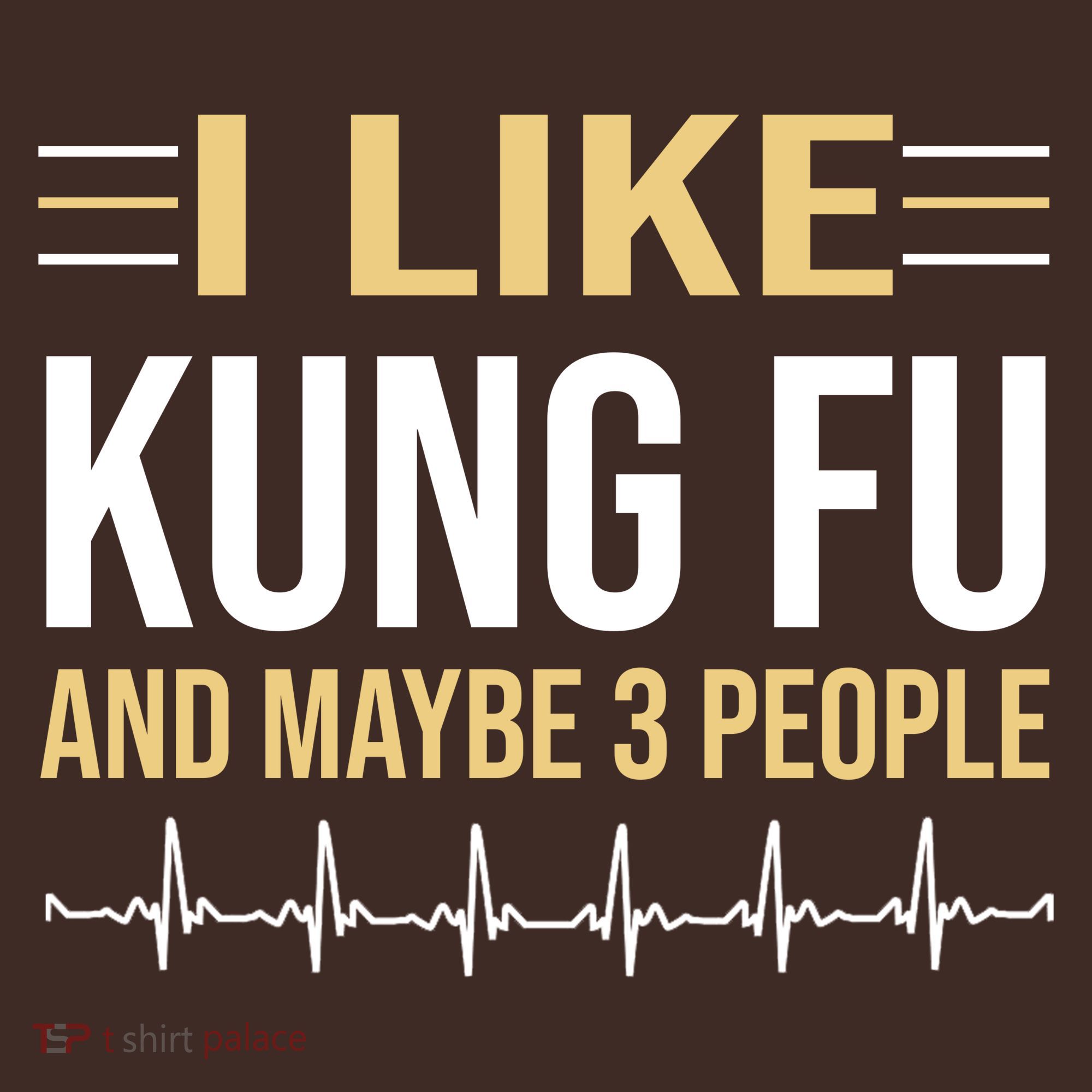 I Like Kung Fu And Maybe 3 People Mousepad