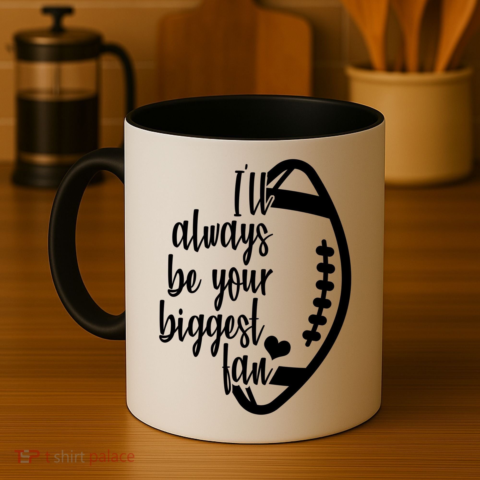 Ill Always Be Your Biggest Football Fan Coffee Mug