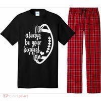 Ill Always Be Your Biggest Football Fan Pajama Set thumb 0