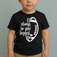 Ill Always Be Your Biggest Football Fan Toddler T-Shirt thumb 2