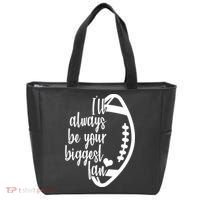 Ill Always Be Your Biggest Football Fan Tote Bag thumb 0