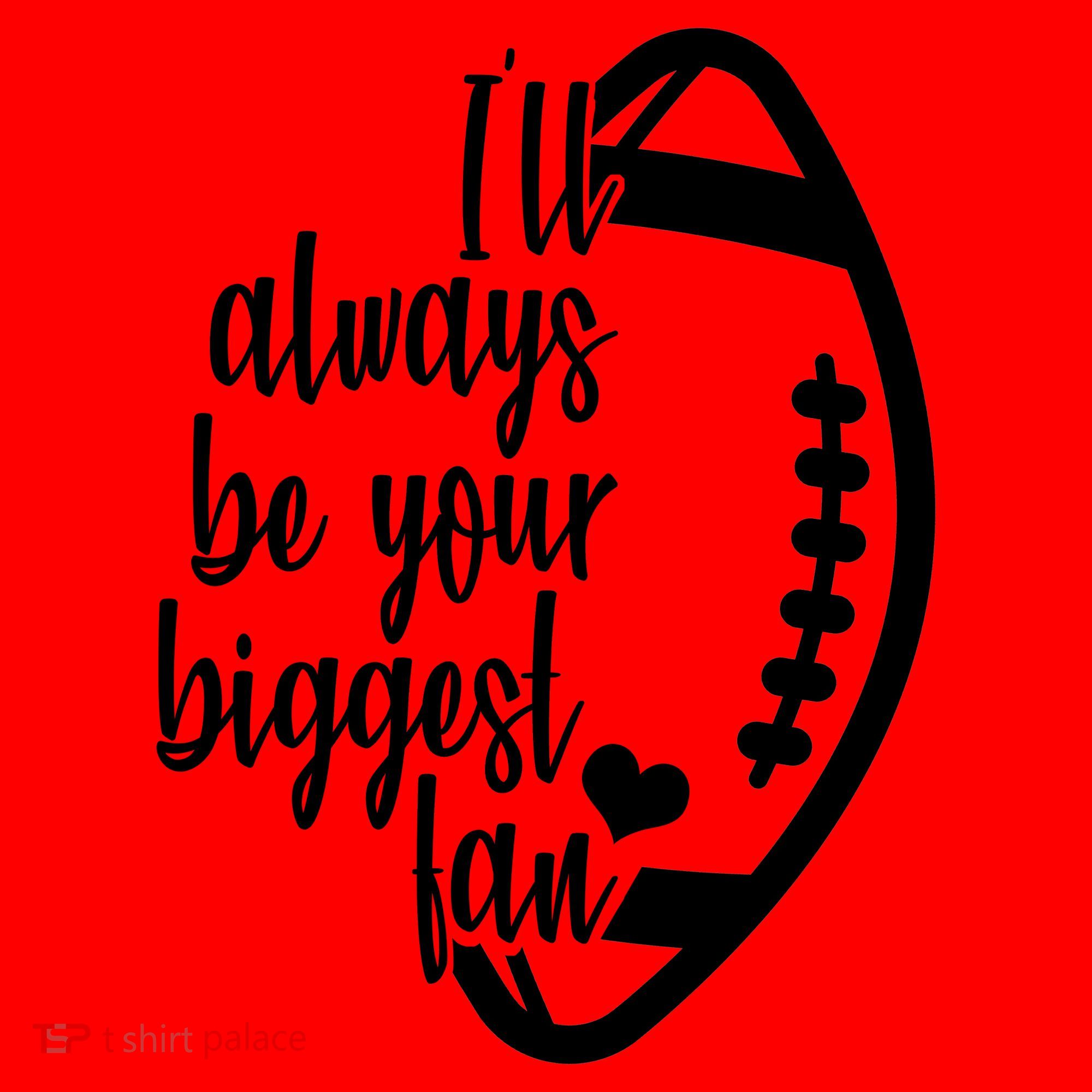 Ill Always Be Your Biggest Football Fan Santa Hat