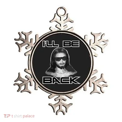 I'll Be Back Jesus Ornament