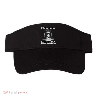 I'll Be Back Jesus Visor