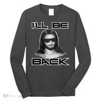 I'll Be Back Jesus Long Sleeve Shirt thumb 0