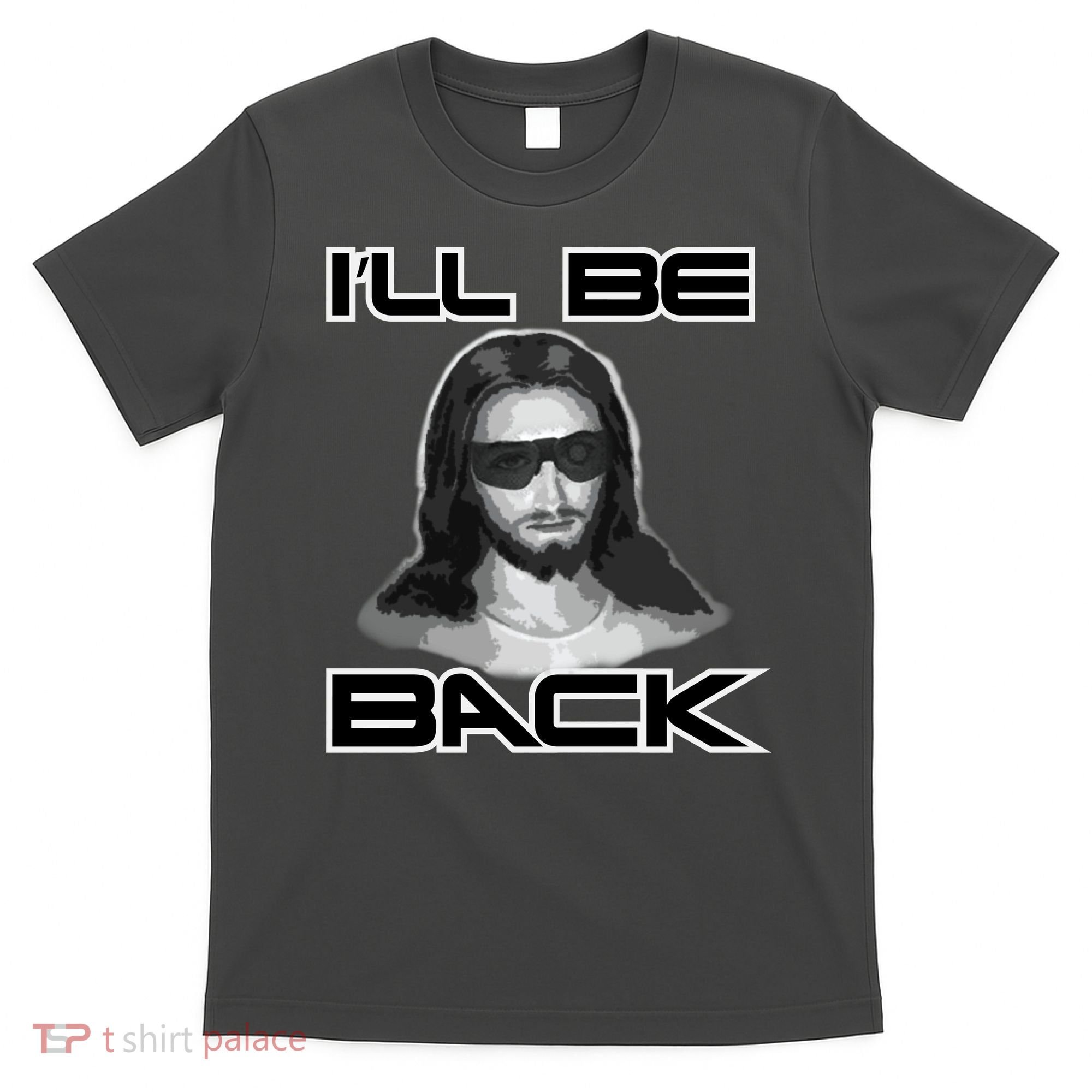 I'll Be Back Jesus T-Shirt
