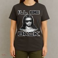 I'll Be Back Jesus T-Shirt thumb 4