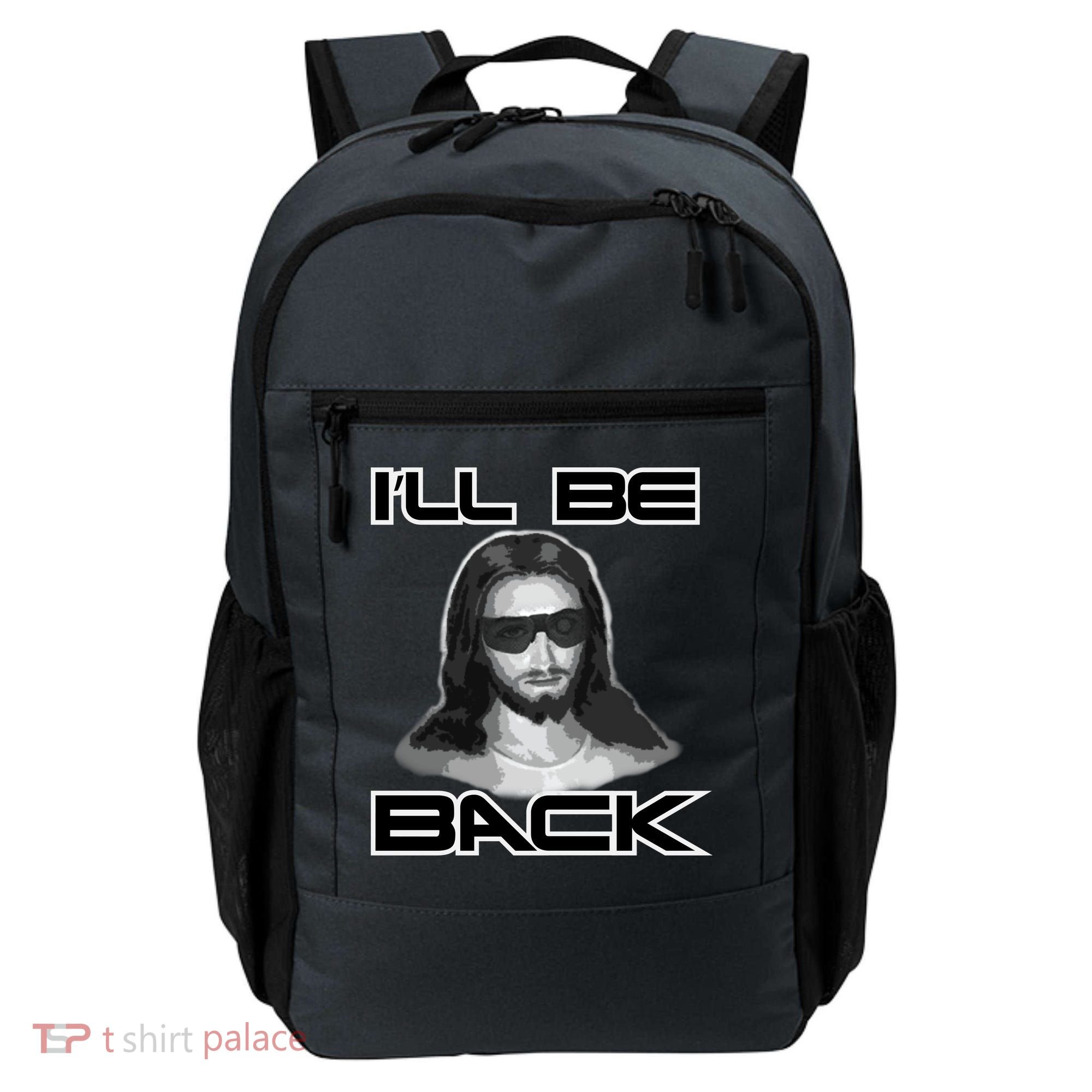 I'll Be Back Jesus Backpack