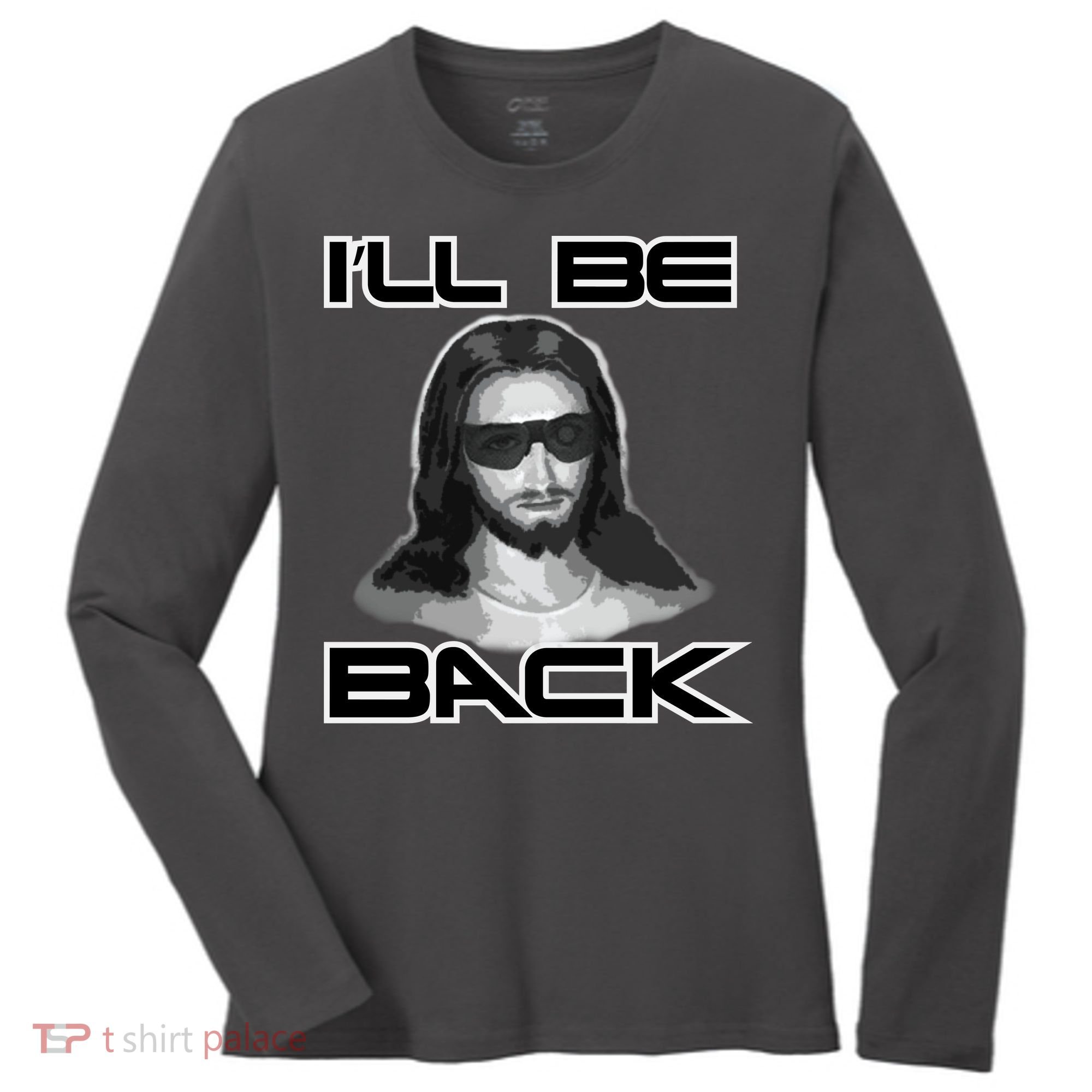 I'll Be Back Jesus Women's Long Sleeve Shirt