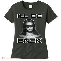 I'll Be Back Jesus Women's T-Shirt thumb 0
