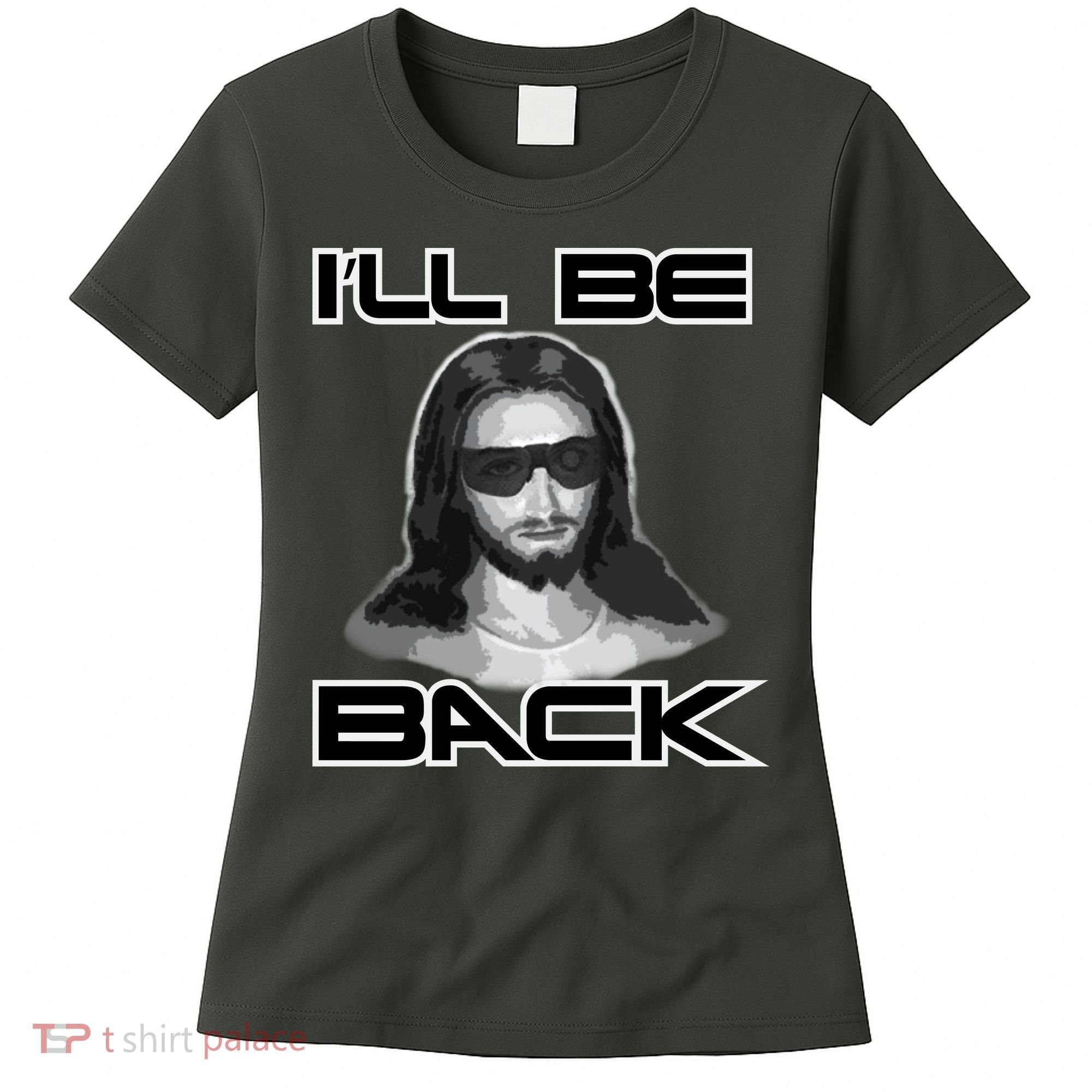 I'll Be Back Jesus Women's T-Shirt