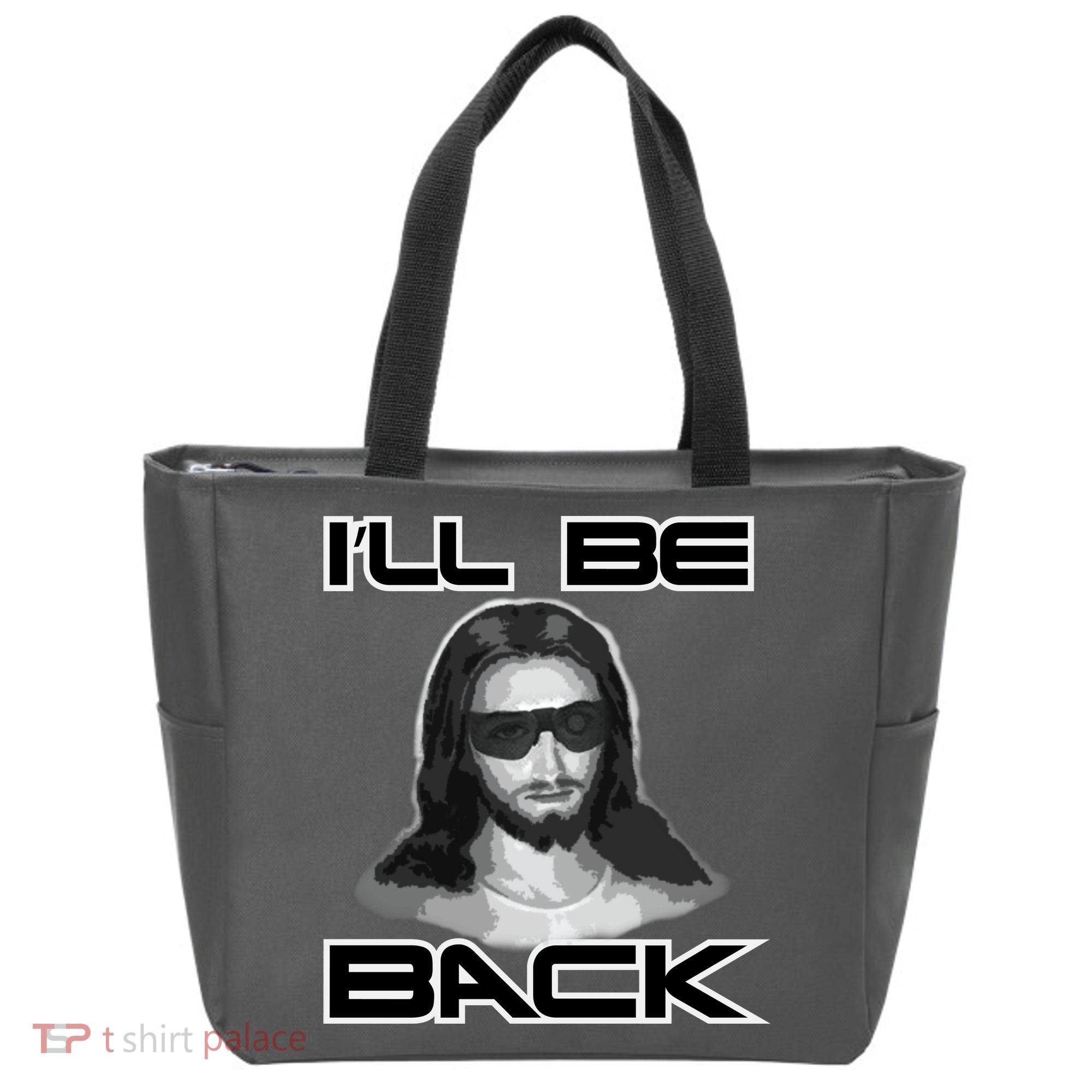 I'll Be Back Jesus Tote Bag