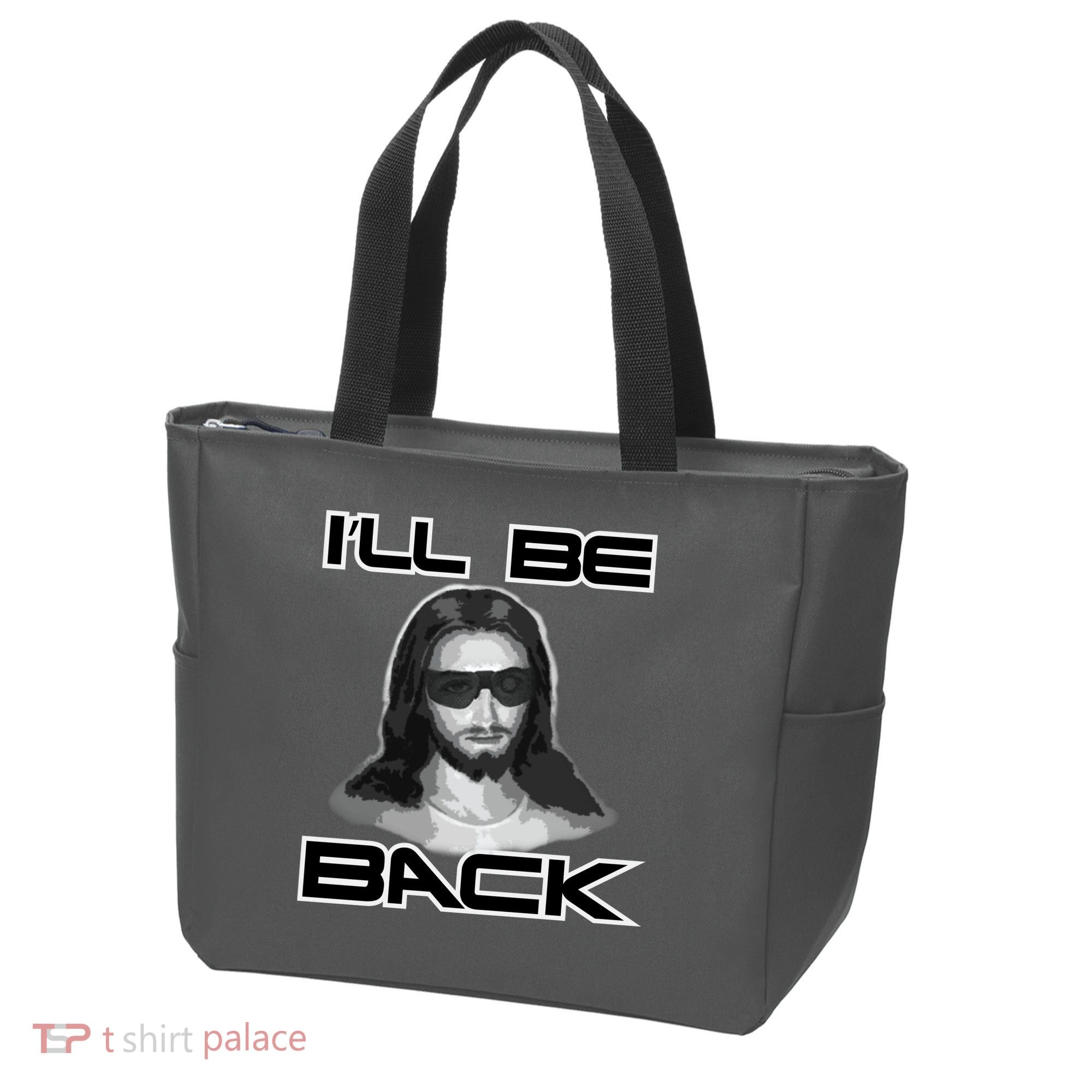 I'll Be Back Jesus Tote Bag