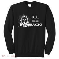 I'll Be Back Jesus Funny Sweatshirt thumb 0