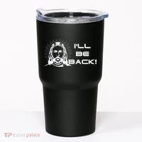 I'll Be Back Jesus Funny Tumbler thumb 0