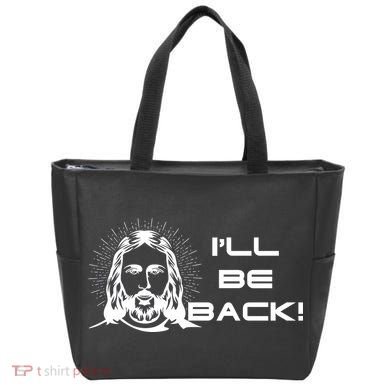 I'll Be Back Jesus Funny Tote Bag