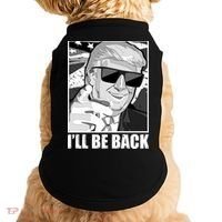 I'll Be Back Terminator Trump 2024 Election Doggie Tank thumb 0