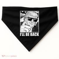 I'll Be Back Terminator Trump 2024 Election USA-Made Doggie Bandana thumb 0