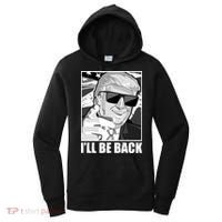 I'll Be Back Terminator Trump 2024 Election Women's Hoodie thumb 0