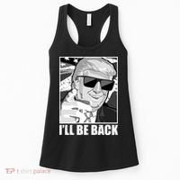 I'll Be Back Terminator Trump 2024 Election Women's Tank Top thumb 0