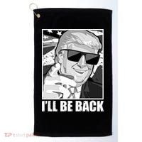 I'll Be Back Terminator Trump 2024 Election Golf Towel thumb 0