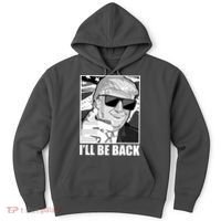 I'll Be Back Terminator Trump 2024 Election Hoodie thumb 0