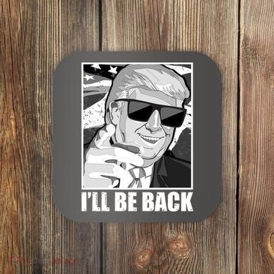 I'll Be Back Terminator Trump 2024 Election Coaster