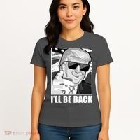 I'll Be Back Terminator Trump 2024 Election Women's T-Shirt thumb 4