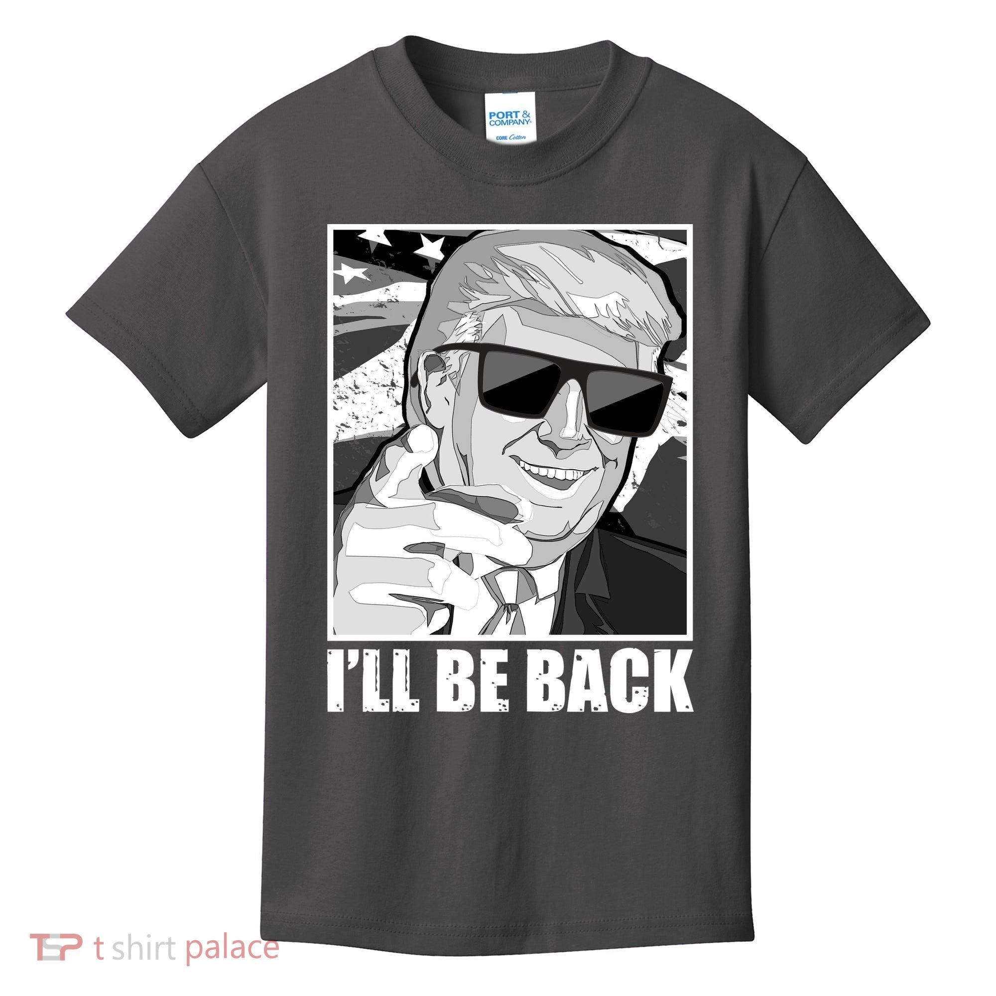 I'll Be Back Terminator Trump 2024 Election Kids T-Shirt