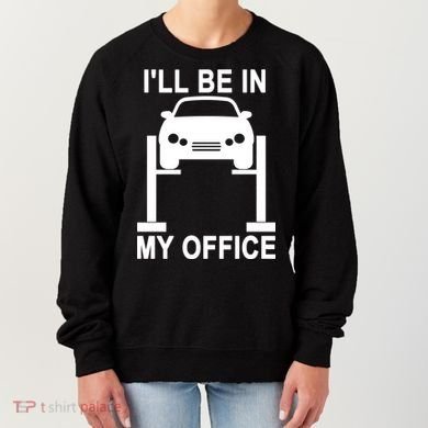 I'll Be In My Office Women's Sweatshirt