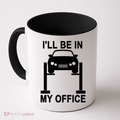 I'll Be In My Office Coffee Mug