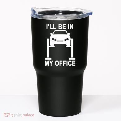 I'll Be In My Office Tumbler