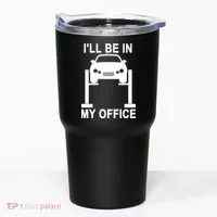 I'll Be In My Office Tumbler thumb 0