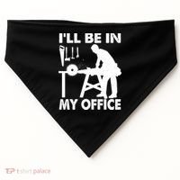 I'll Be In My Office Carpenter Woodworking  USA-Made Doggie Bandana thumb 0