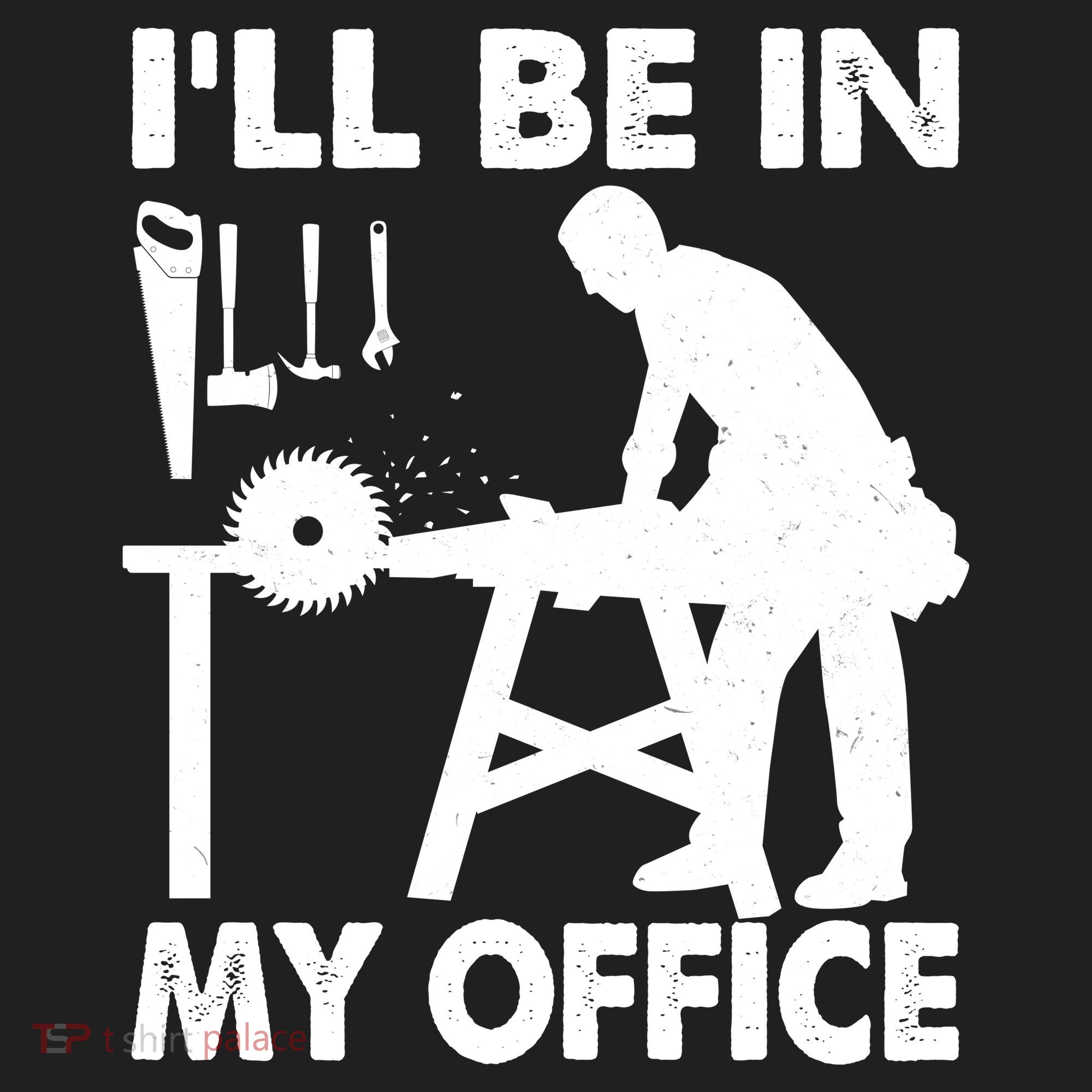 I'll Be In My Office Carpenter Woodworking  Tumbler