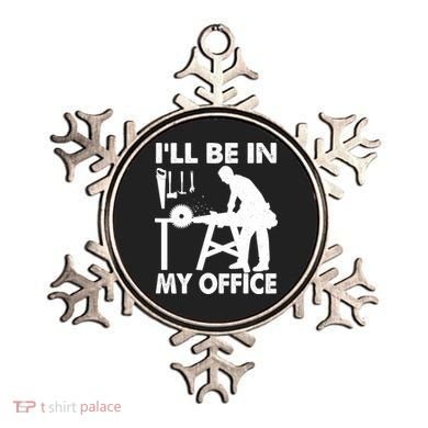I'll Be In My Office Carpenter Woodworking  Ornament