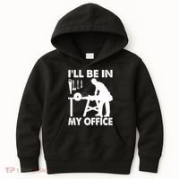I'll Be In My Office Carpenter Woodworking  Kids Hoodie thumb 0