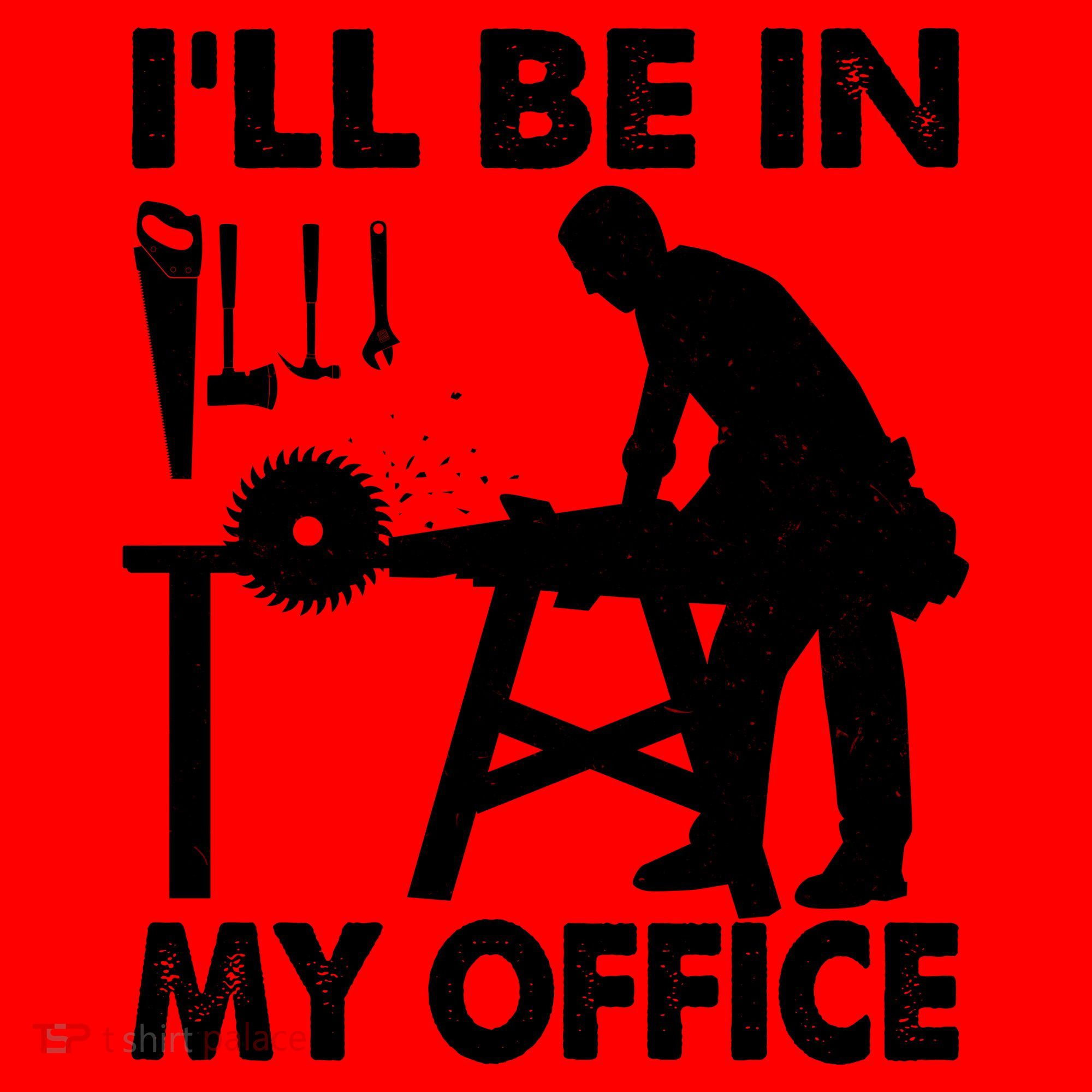 I'll Be In My Office Carpenter Woodworking  Santa Hat